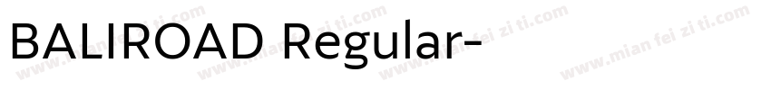 BALIROAD Regular字体转换